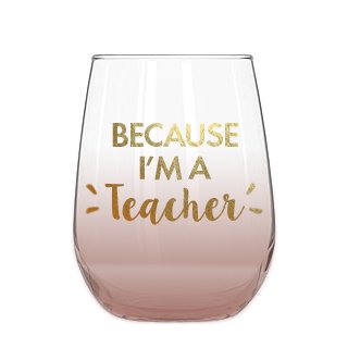 Mary Square Stemless Wine Glass - Because I'm a Teacher